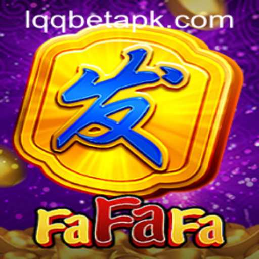 FaFaFa: A Thrilling Gaming Experience with lqqbet PH Login