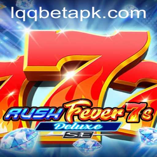RushFever7sDeluxeSE: A Thrilling Casino Experience with lqqbet PH Login
