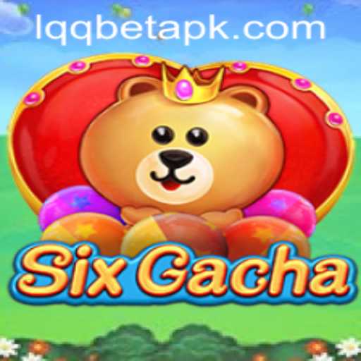 SixGacha: An In-Depth Exploration of the Game and lqqbet PH Login